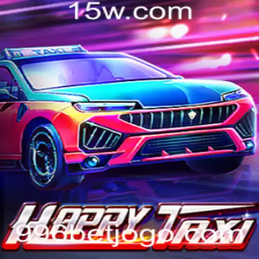 Descubra o Mundo de HappyTaxi e Como Jogar com 996bet
